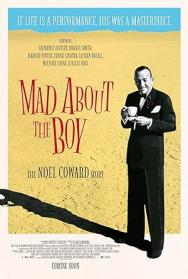 Mad About the Boy: The Noel Coward Story
